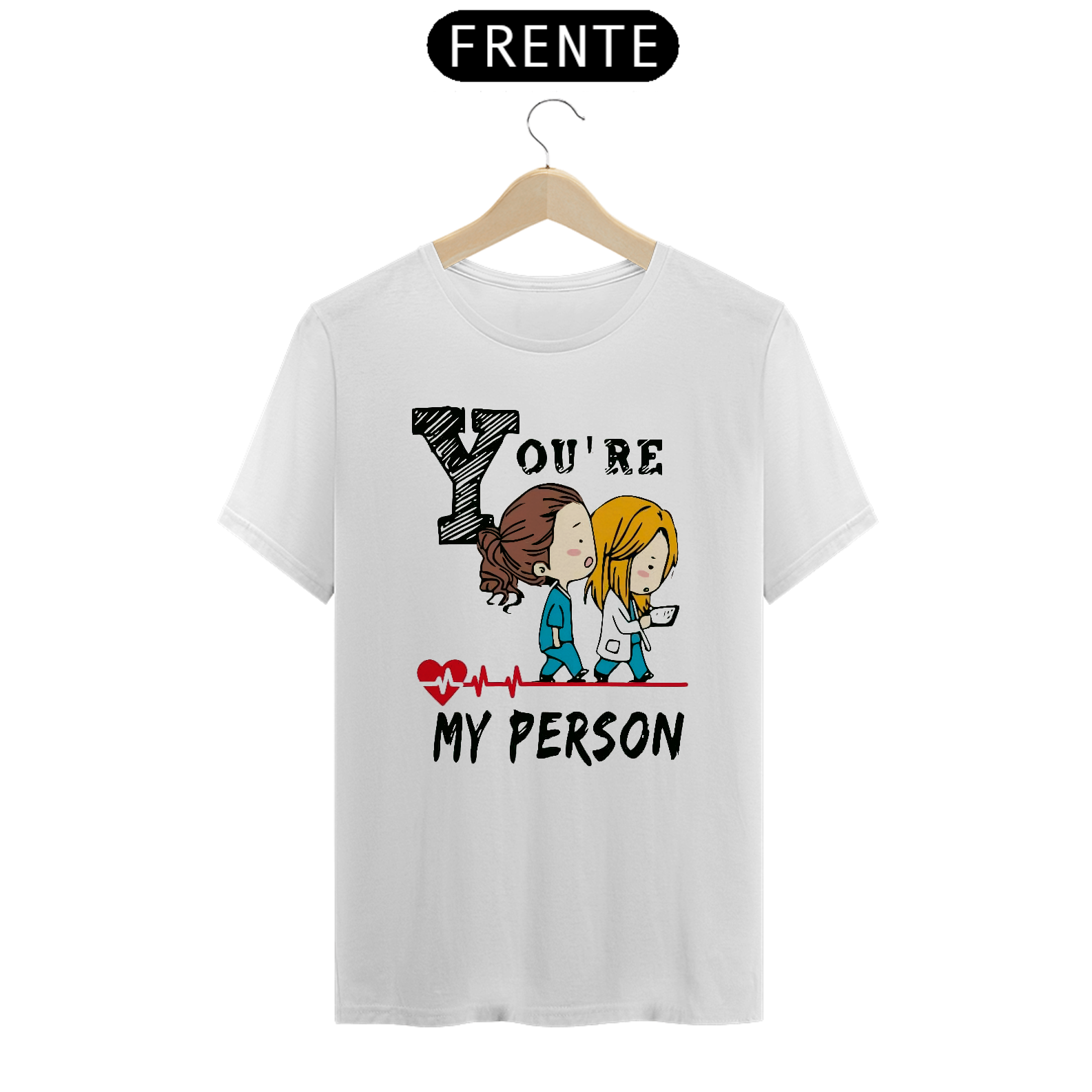 Camiseta Grey's Anatomy - You're My Person