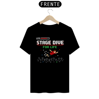 [PREMIUM] CAMISETA STAGE DIVE FOR LIFE
