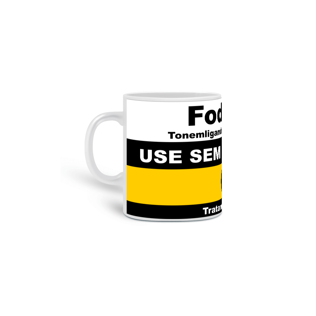 Nome do produto: Fodasse