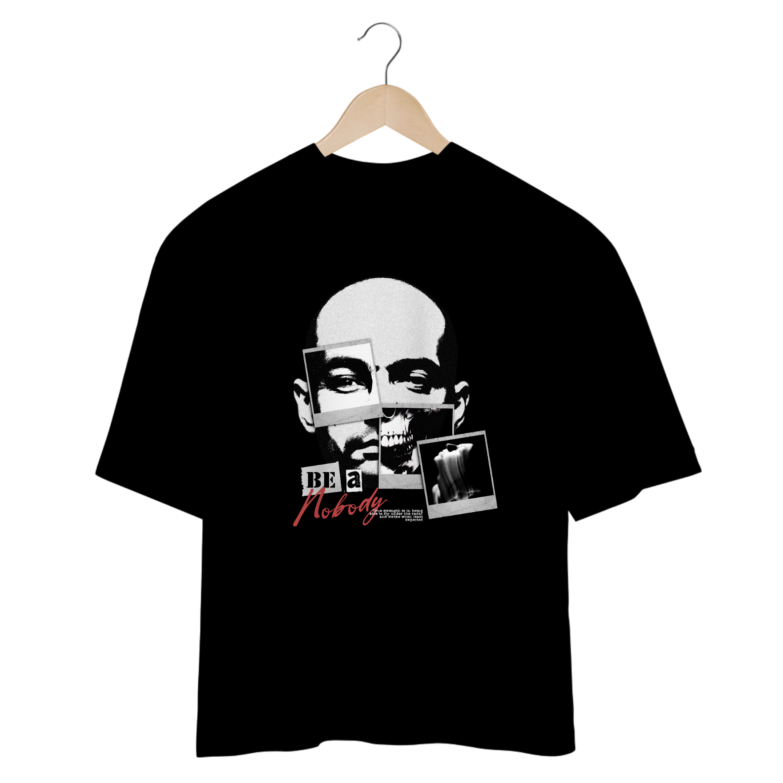 Nome do produto: Be a Nobody