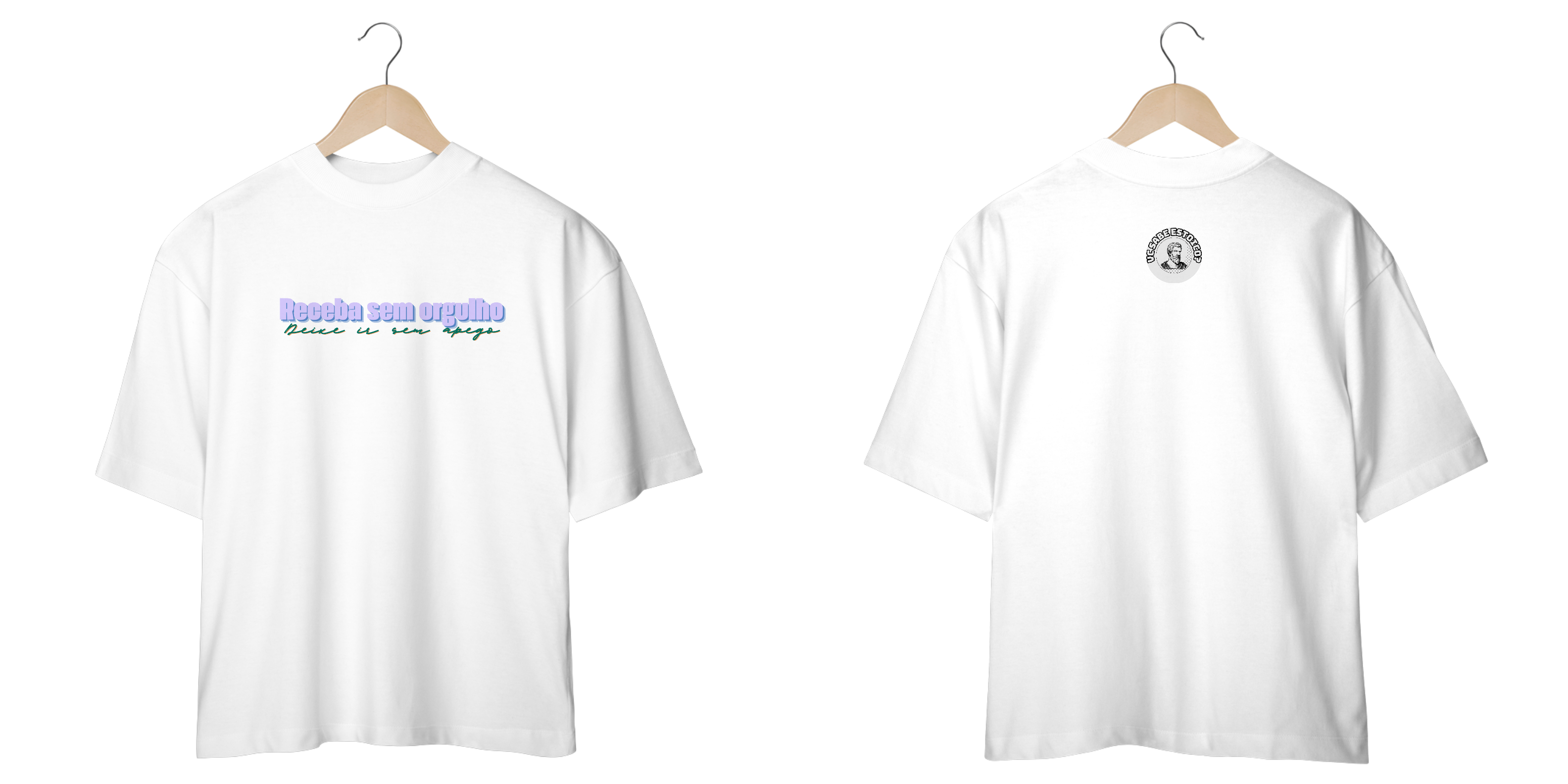 Camiseta Oversized Receba Sem Orgulho
