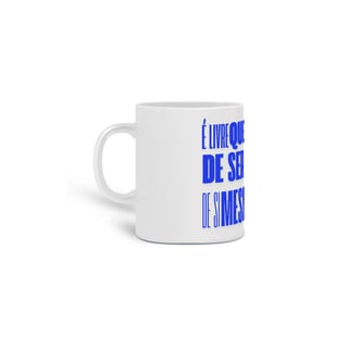 Caneca Escravo De Si Mesmo