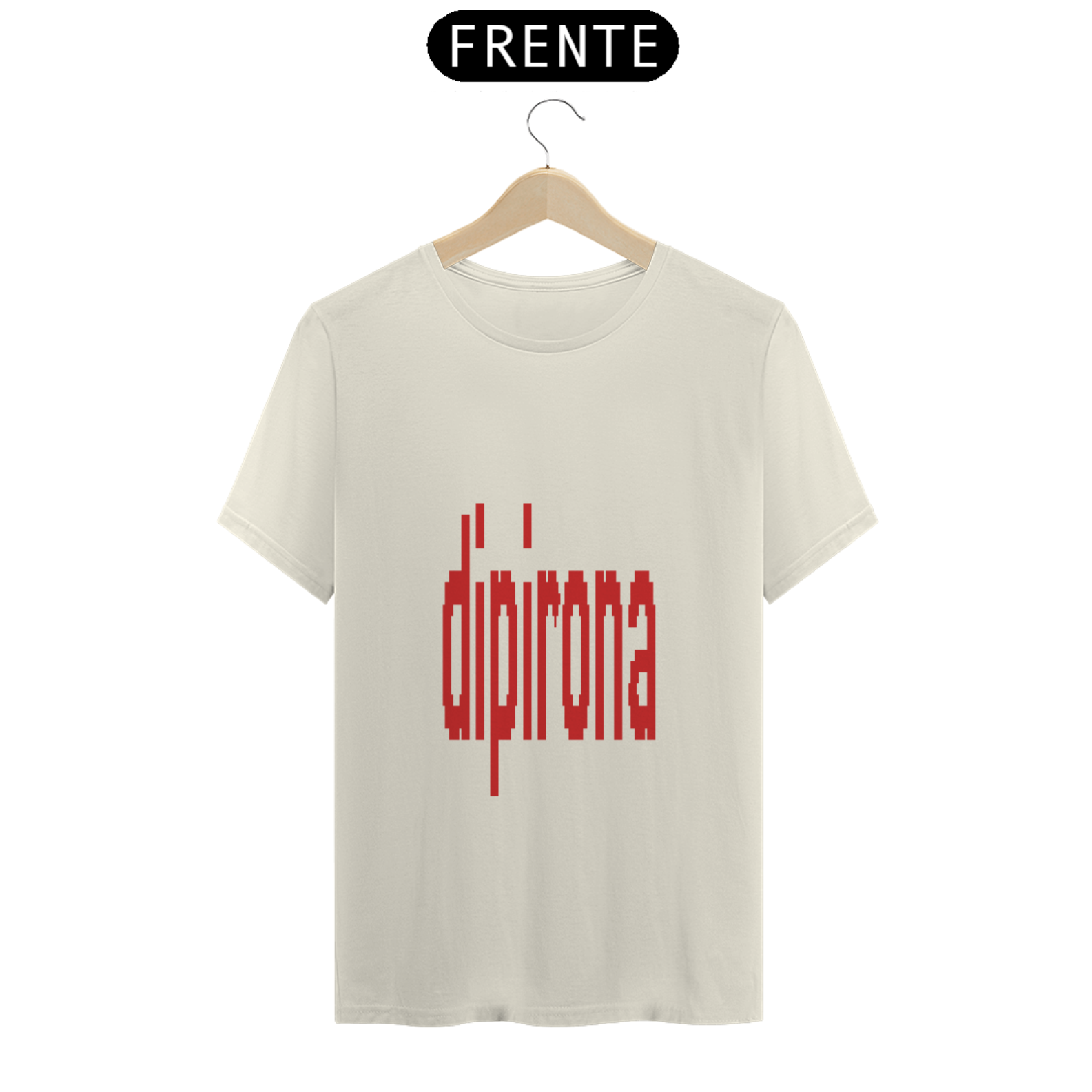 Nome do produto: só preciso de mais uma dipirona pra seguir vivendo