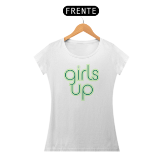 Camiseta Feminina Girls up