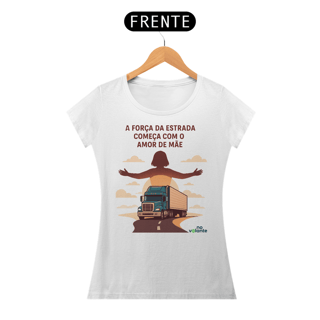 Força da Estrada e Amor de Mãe