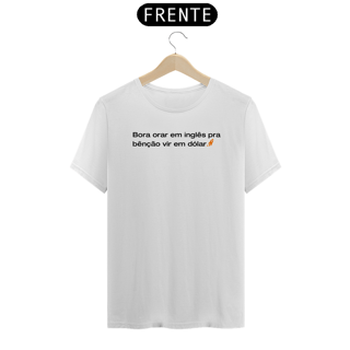 T-Shirt Premium - Benção em dólar