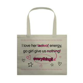 Ecobag - Go Girl - Dua Lipa