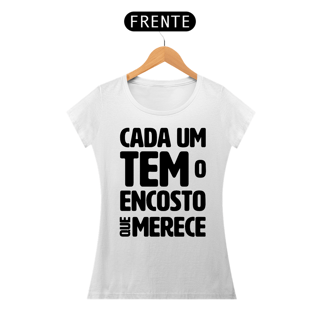 Cada um tem o Encosto que Merece - Modelo 01