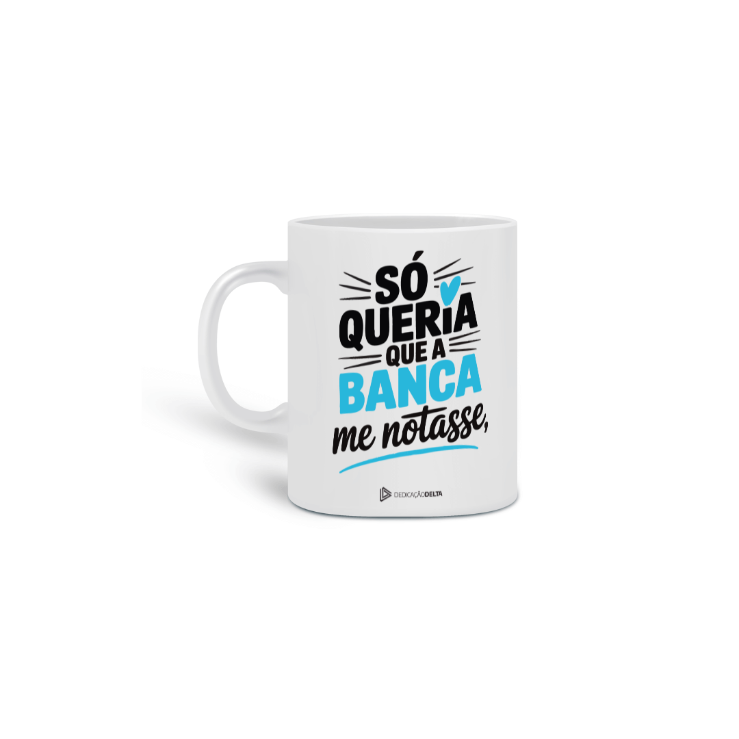 CANECA - ME NOTASSE