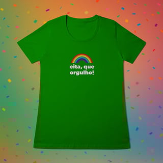 Baby Long EITA, QUE ORGULHO