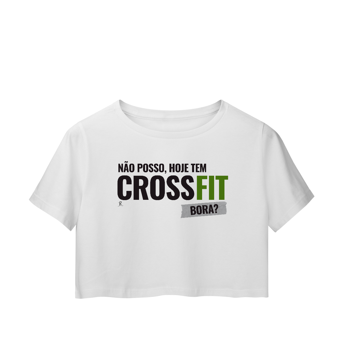 Cropped - Não posso, hoje tem Crossfit