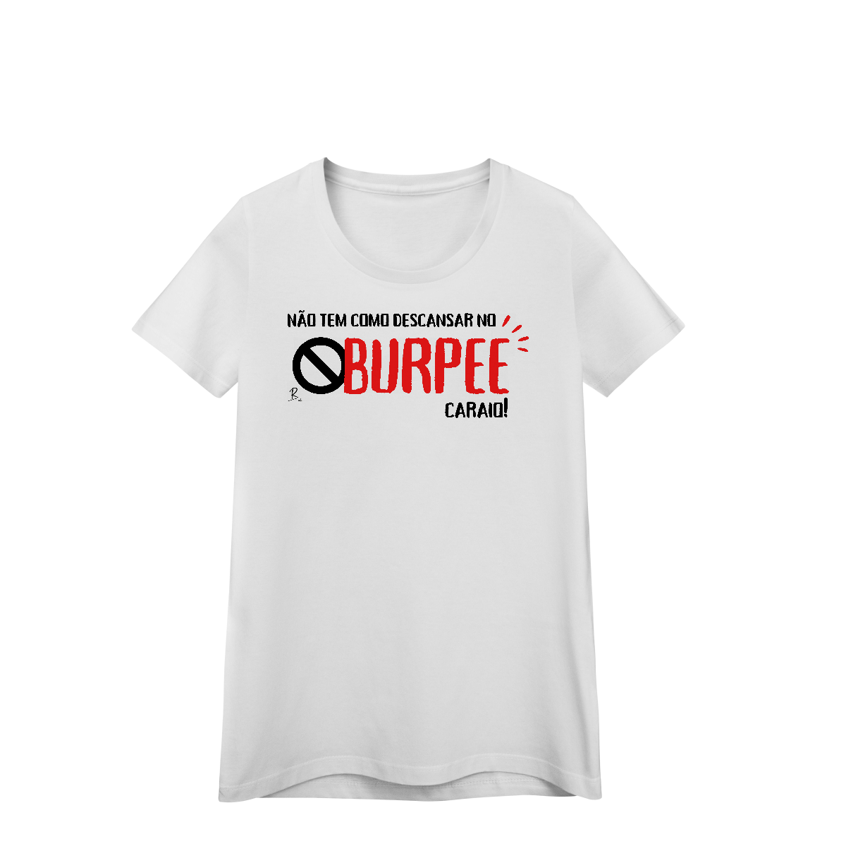 Baby Look - Não tem como descansar no burpee