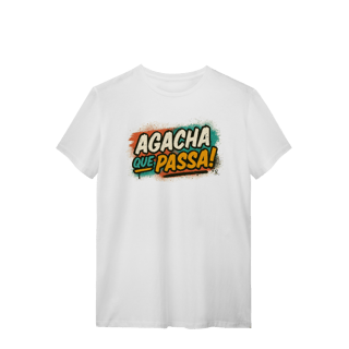 T-shirt – Agacha que Passa!
