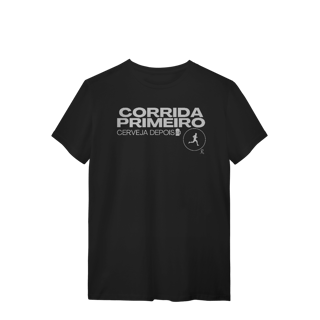 T-shirt - Corrida primeiro, cerveja depois