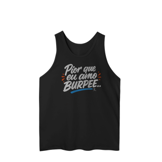 Regata - Pior que eu amo burpee