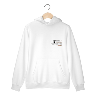 Moletom Prime Canguru Adotar é Um Ato Revolucionário