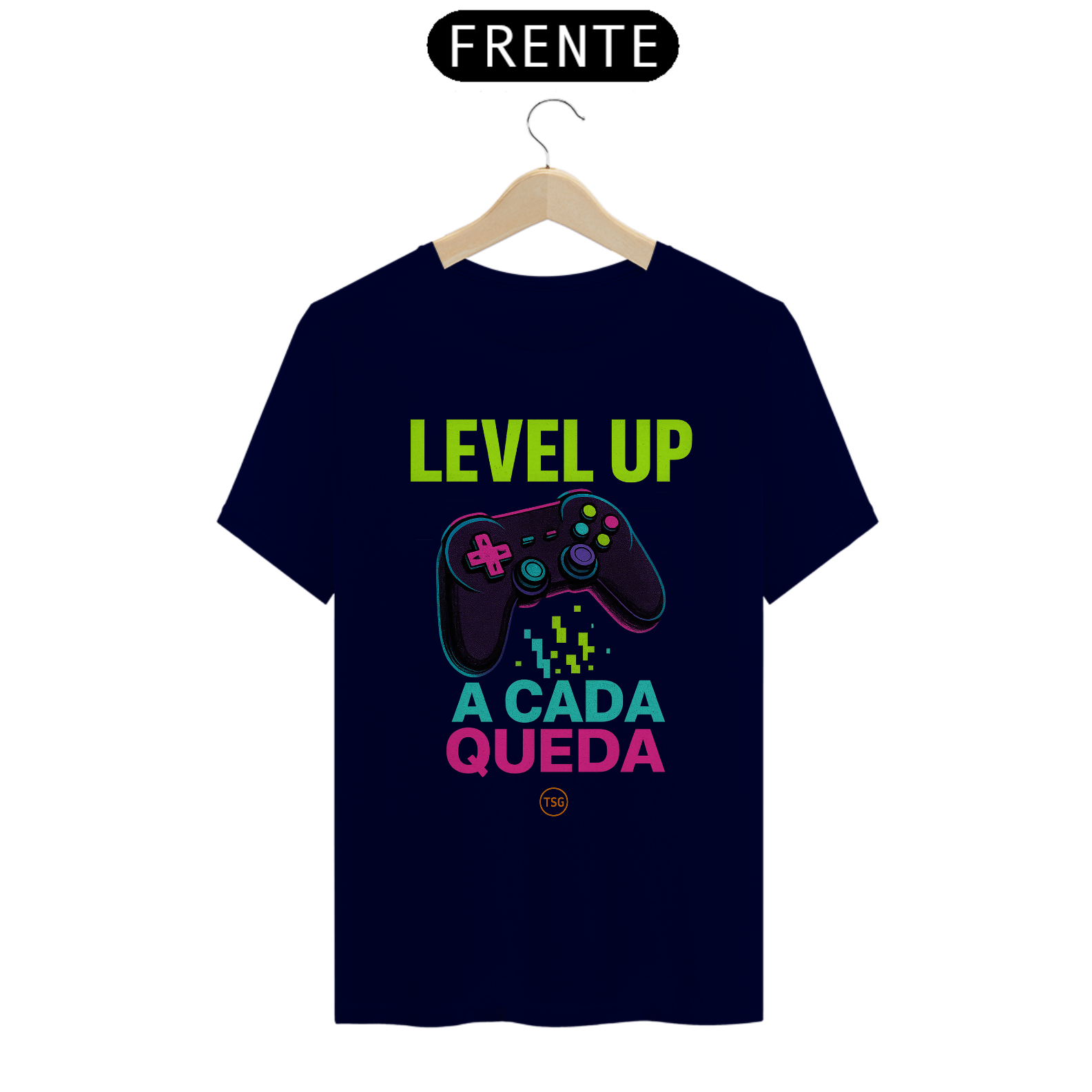 Camiseta TSG - Level up a cada queda (T-Shirt Quality)