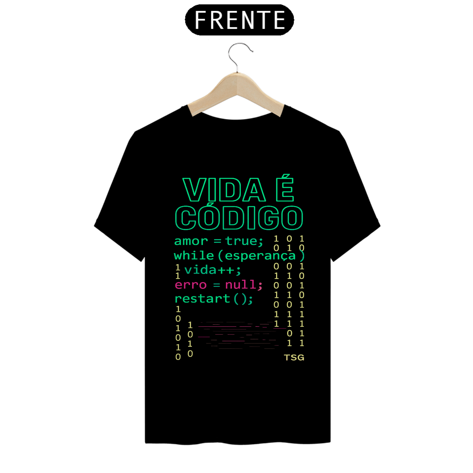 Camiseta TSG - Vida é código (T-Shirt Quality)