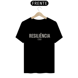 Camiseta TSG - Resiliência (T-Shirt Quality)
