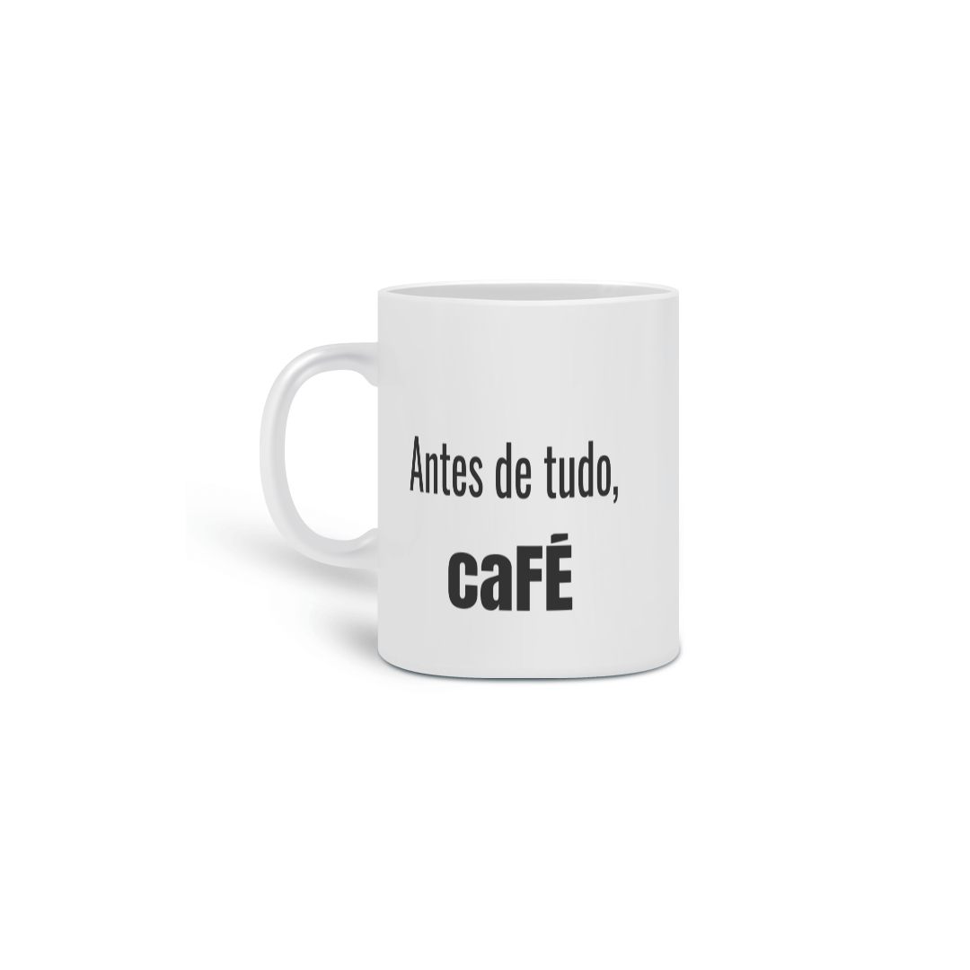 Antes de tudo caFÉ