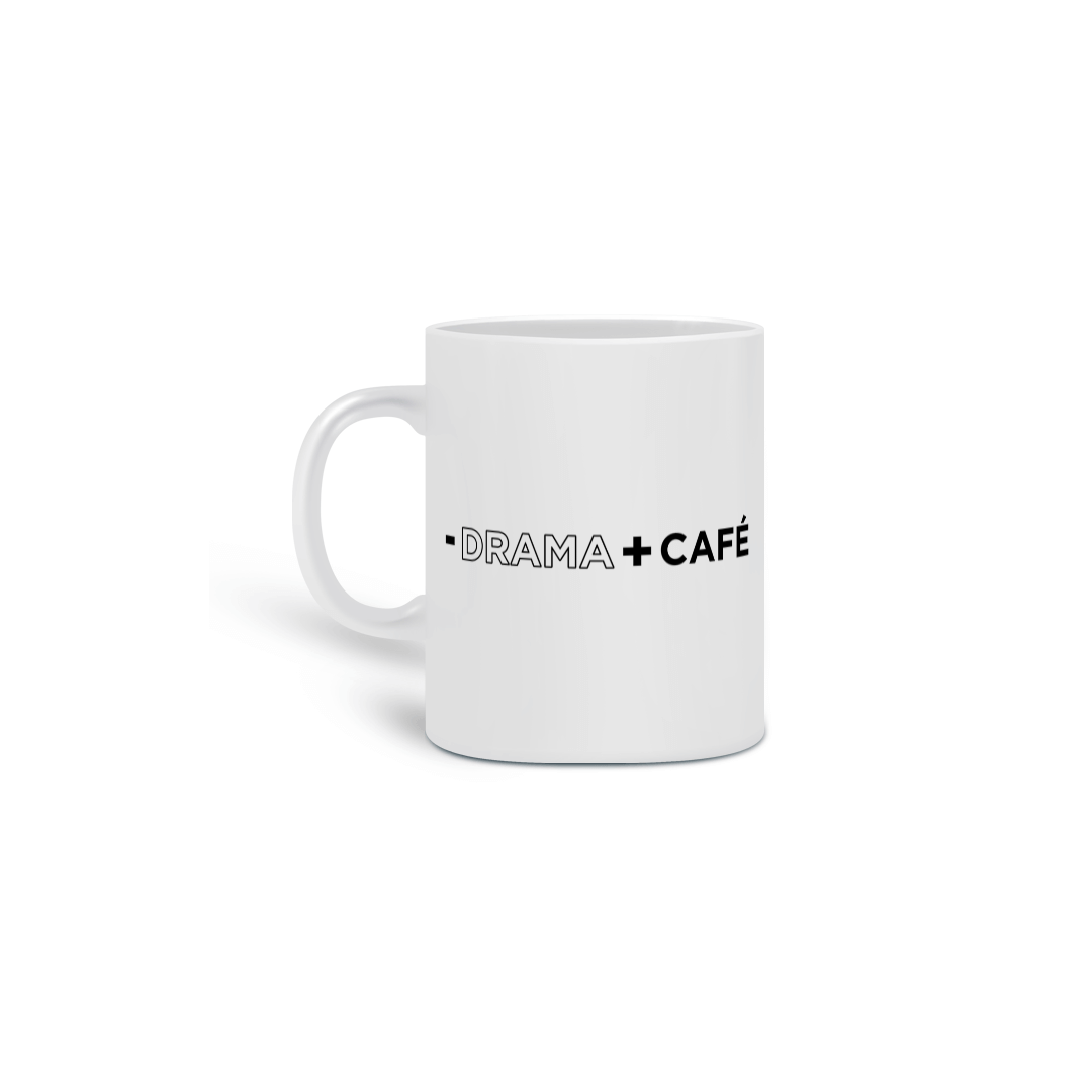 Caneca - Drama + Café