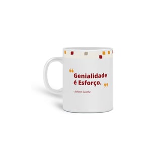 Genialidade é Esforço