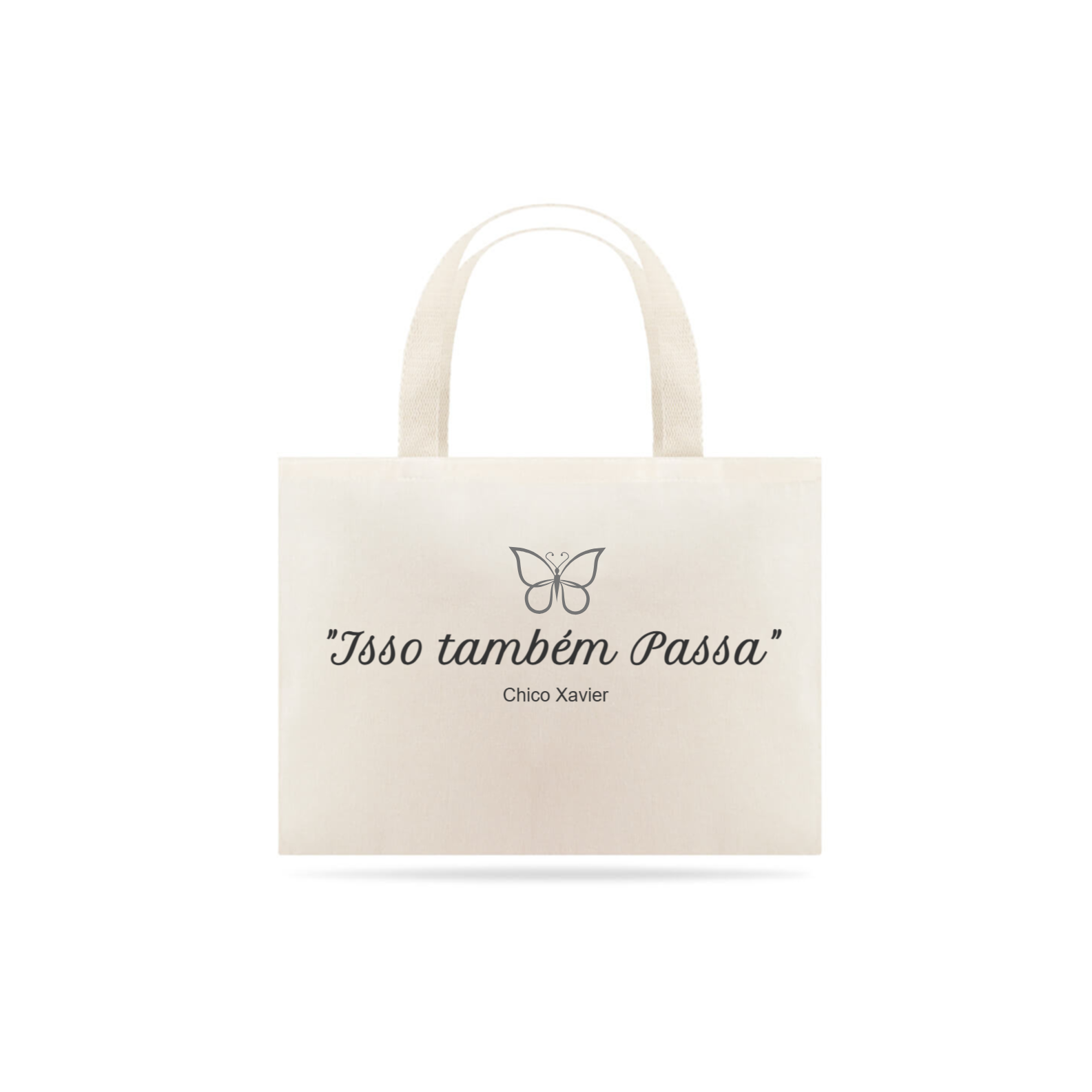 Nome do produto: Isso também Passa -  Eco bag