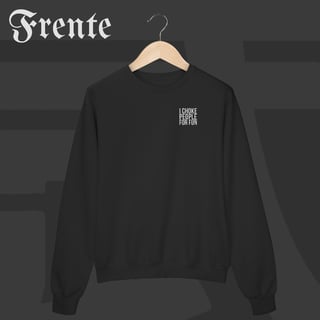 Moletom Fechado - I choke people for fun | Arte no peito