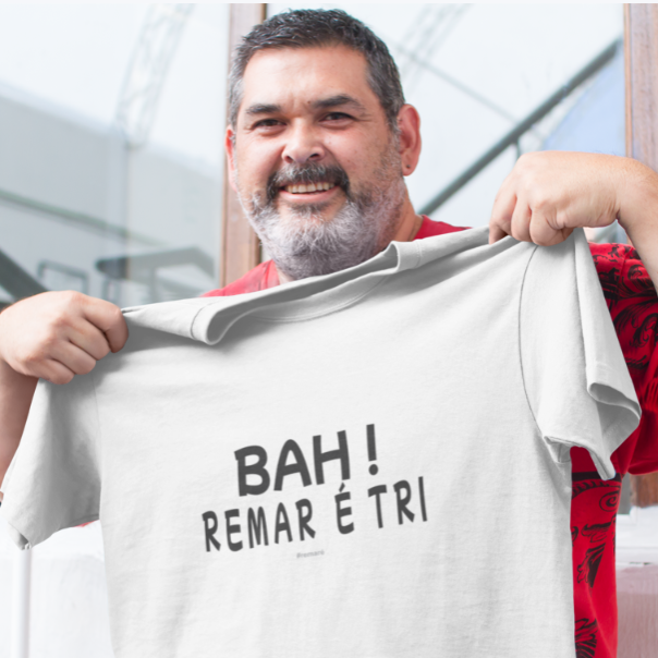 BAH! REMAR É TRI