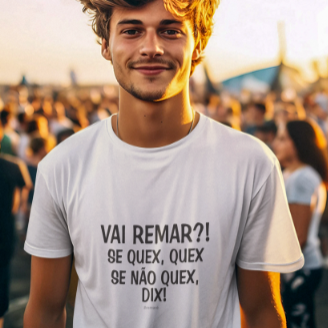 VAI REMAR?! SE QUEX QUEX SE NÃO QUEX DIX