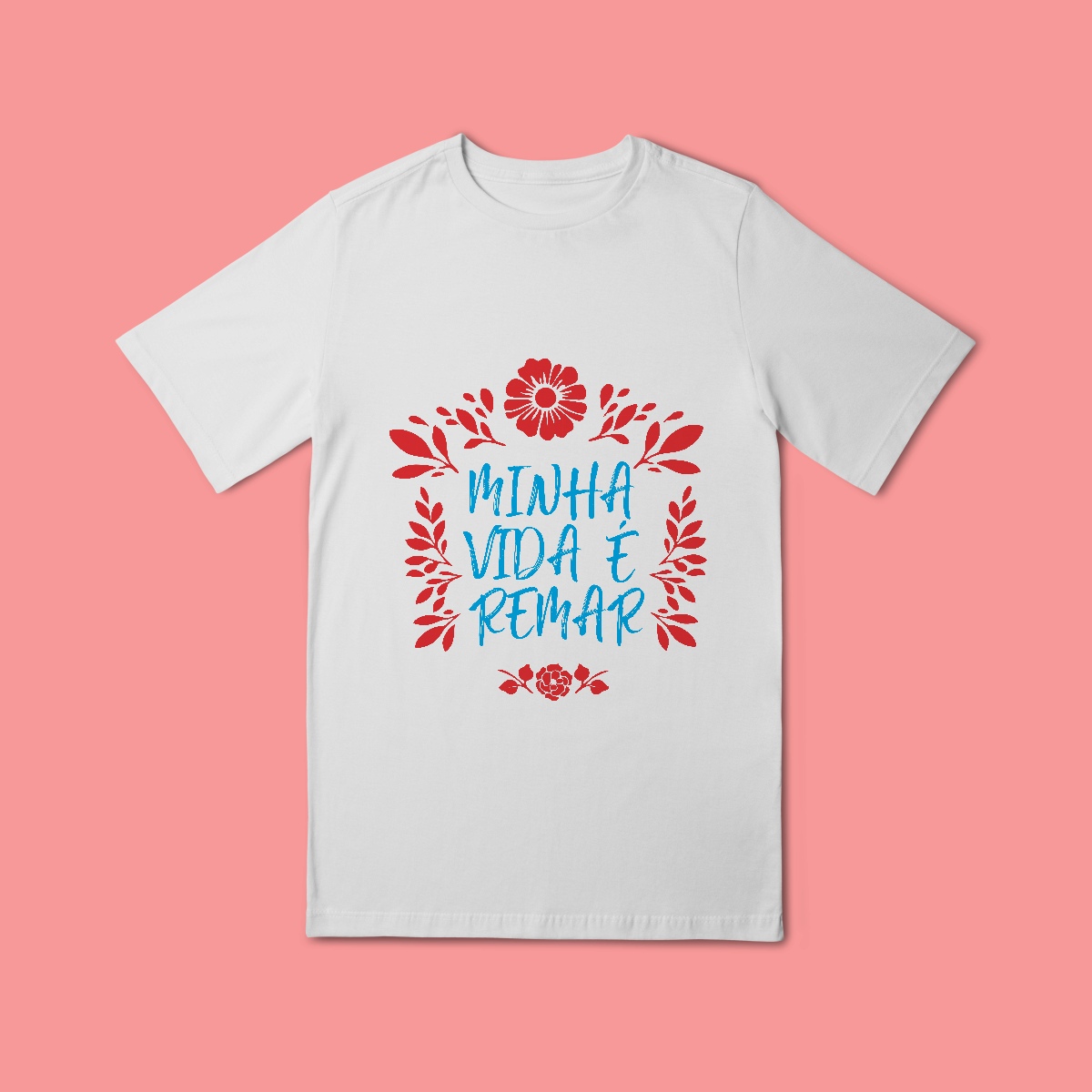 MINHA VIDA É REMAR