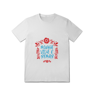 MINHA VIDA É REMAR