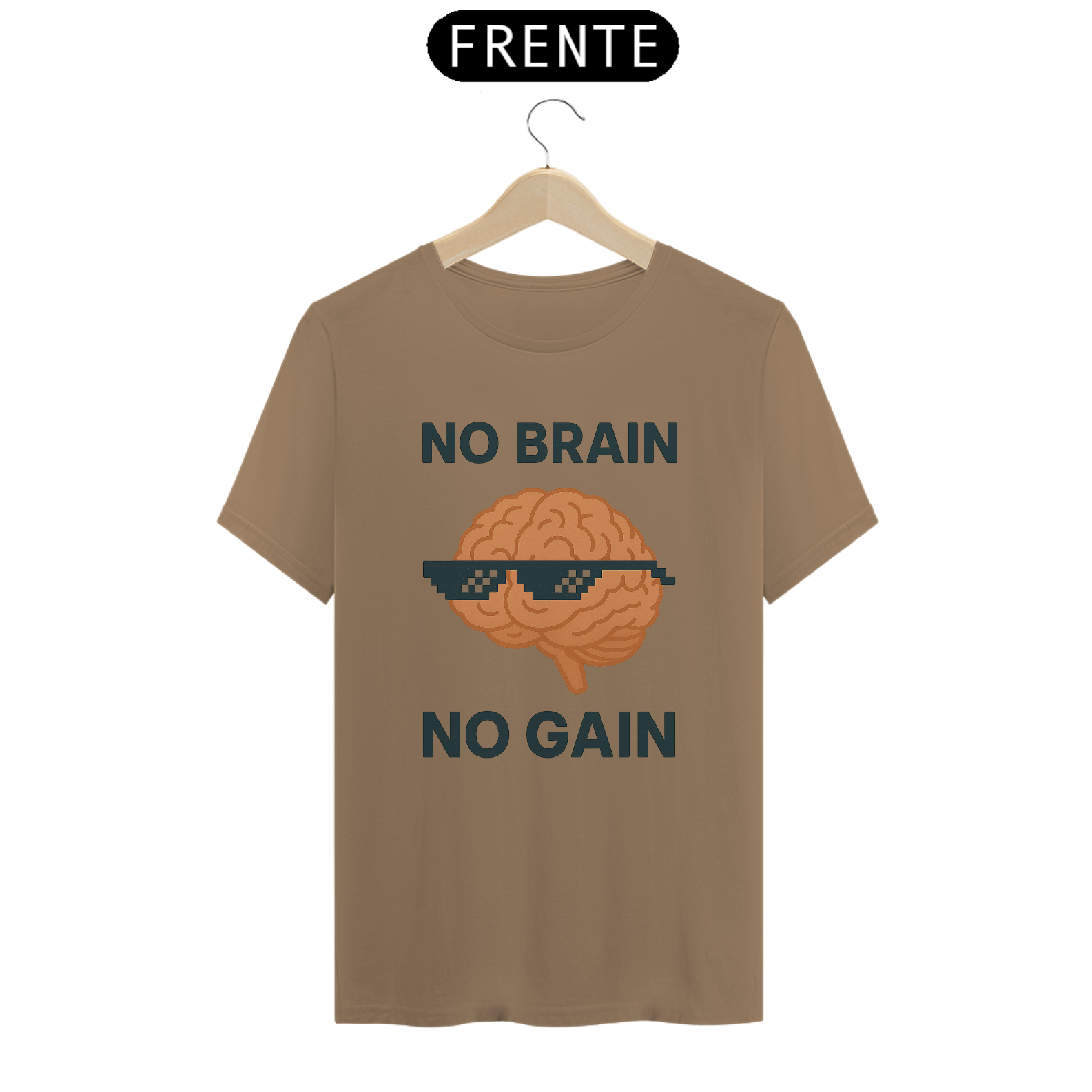 Nome do produto: Camiseta NO BRAIN NO GAIN