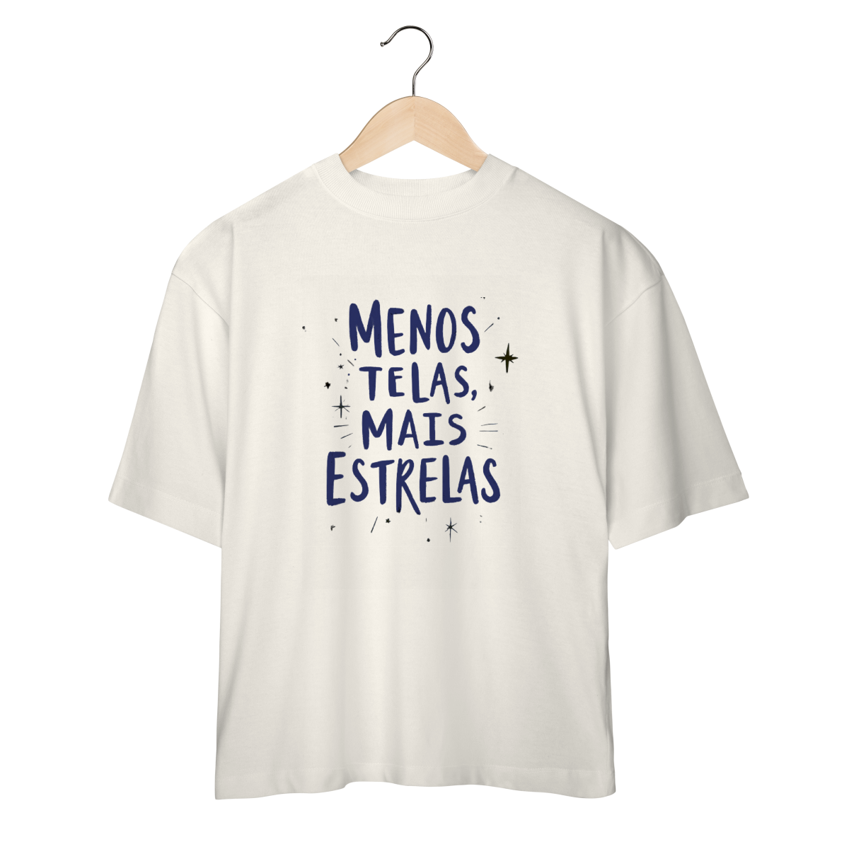 Nome do produto: Camiseta Overized | Menos Telas, Mais Estrelas