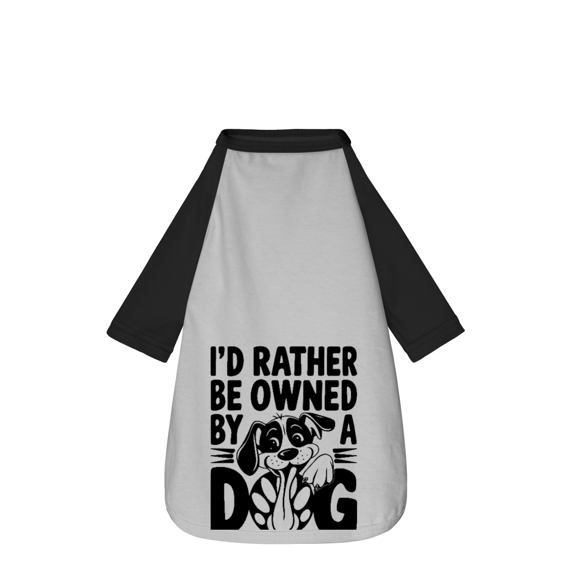I'D Rather Be Owned By a Dog - Camisa Pet Dog