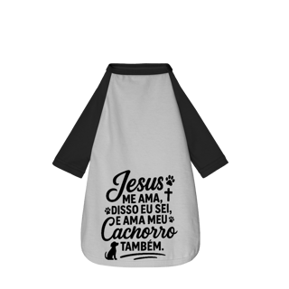Jesus Nos Ama - Camisa Pet Dog