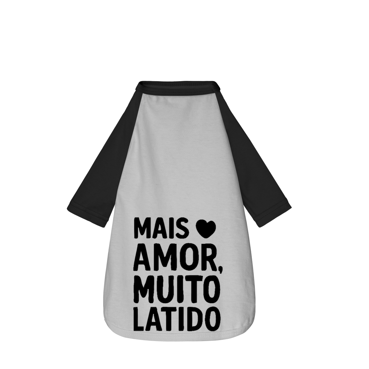 Mais Amor Muito Latido - Camisa Pet Dog