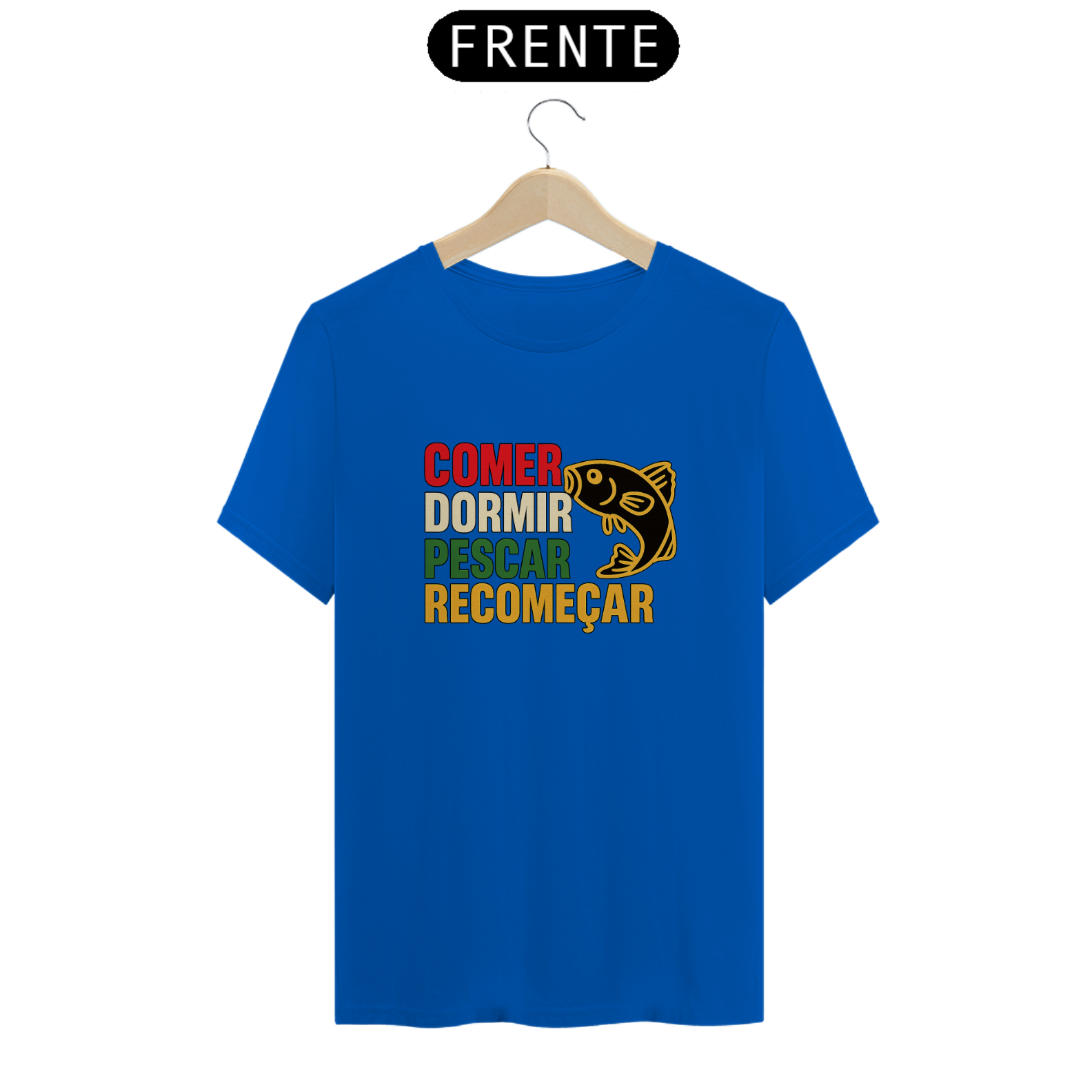 Camiseta Pescar – Mais que Hobby, Estilo de Vida