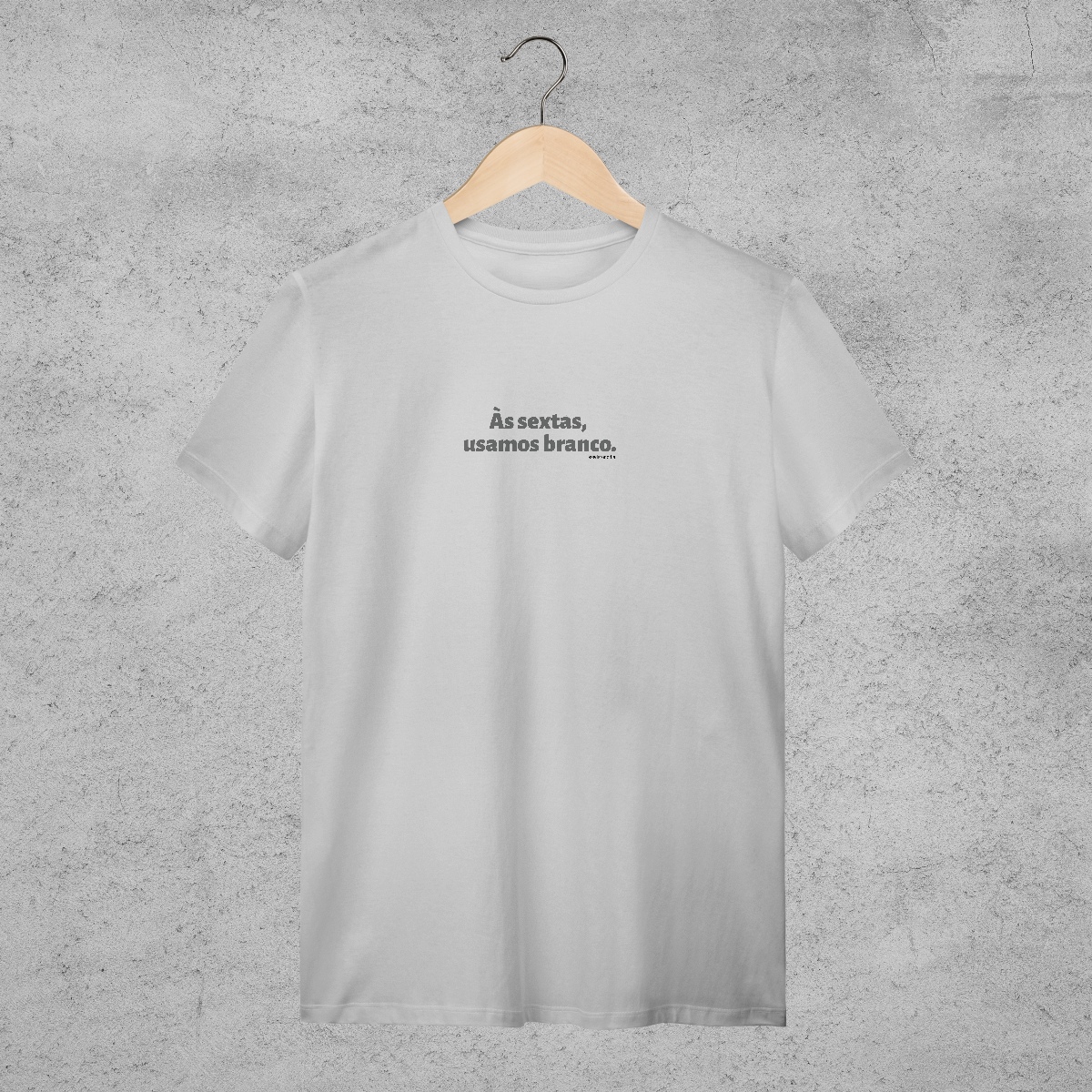 Camiseta - As sextas usamos branco