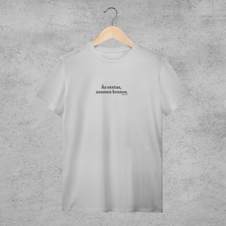 Camiseta - As sextas usamos branco