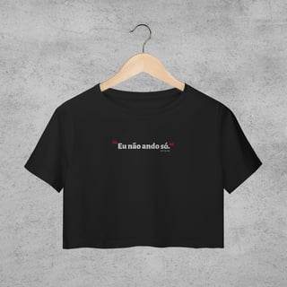 Cropped - Eu não ando só