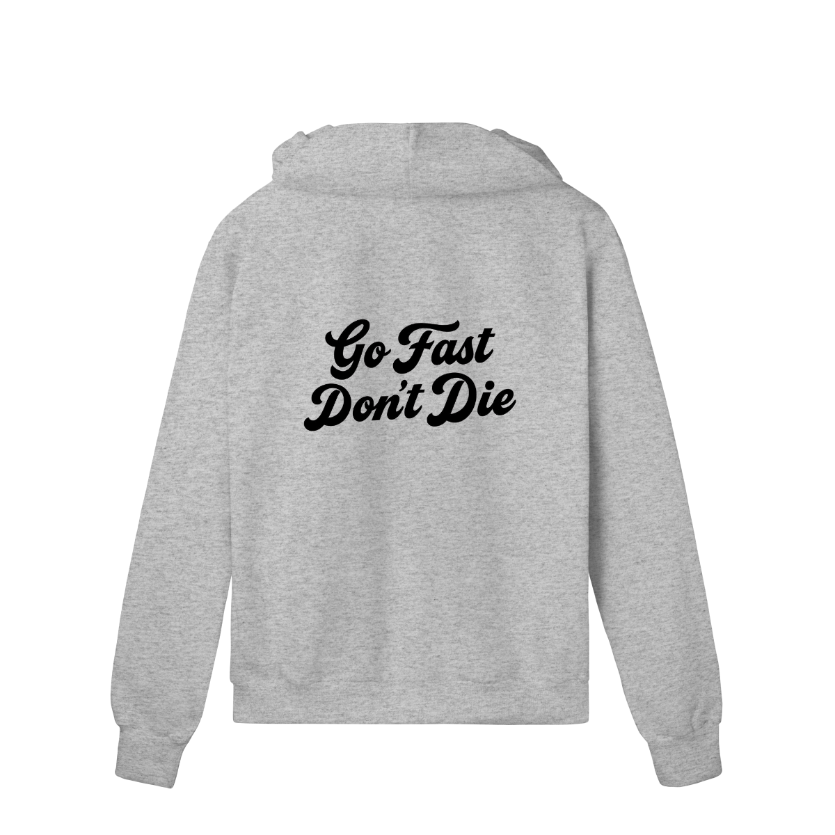 Moletom Quality Com Zíper Go Fast Don't Die