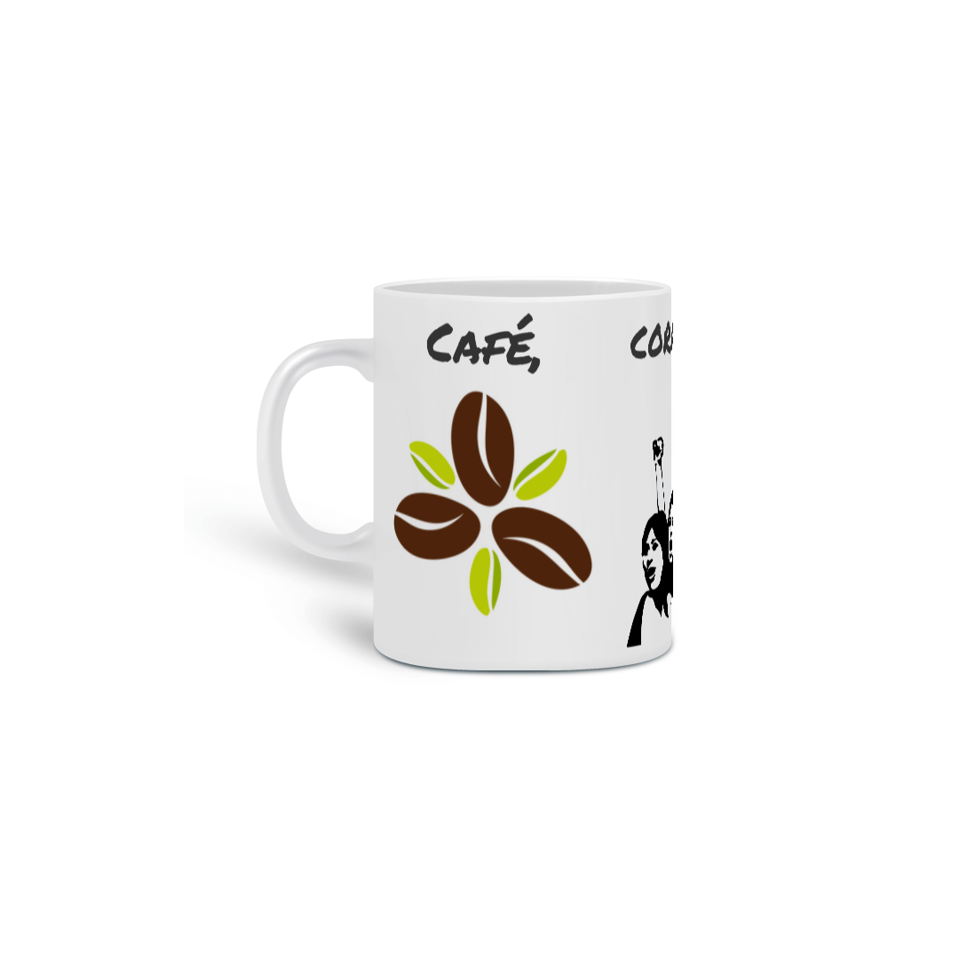 Nome do produto: Caneca - Café, Coragem e Revolução