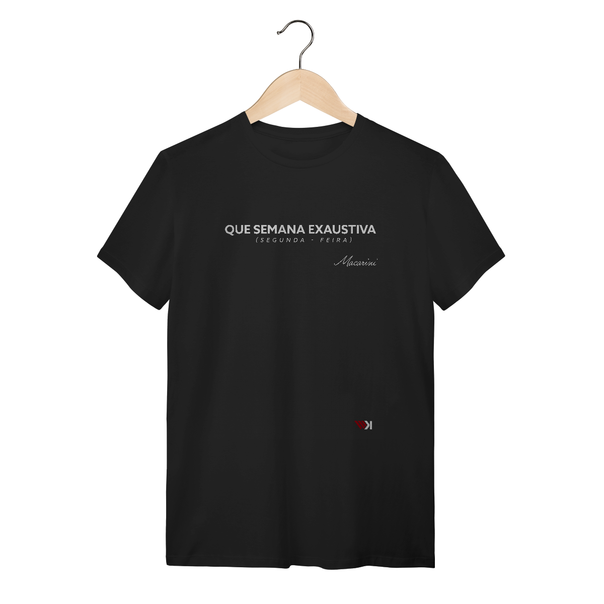 Nome do produto: Macarini - Que semana exaustiva