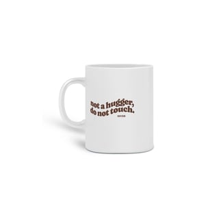 Caneca Not Touch