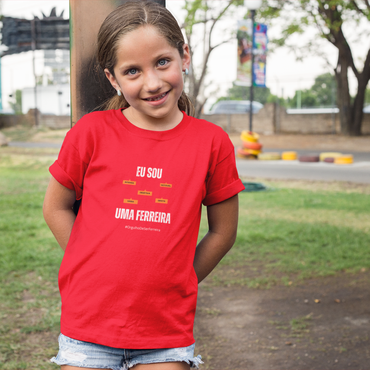 Camiseta Infantil Feminina Eu Sou Uma Ferreira – Nome Que Representa (Quality Infantil - 2 a 8 anos)