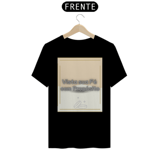 Camisa Masc. Classic - Fé com Propósito