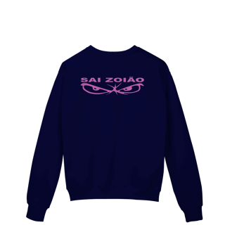 [Moletom] SAI ZOIÃO