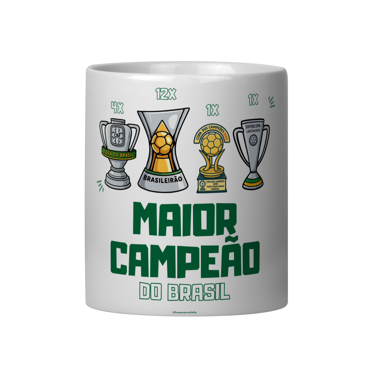 Caneca - Maior Campeão do Brasil