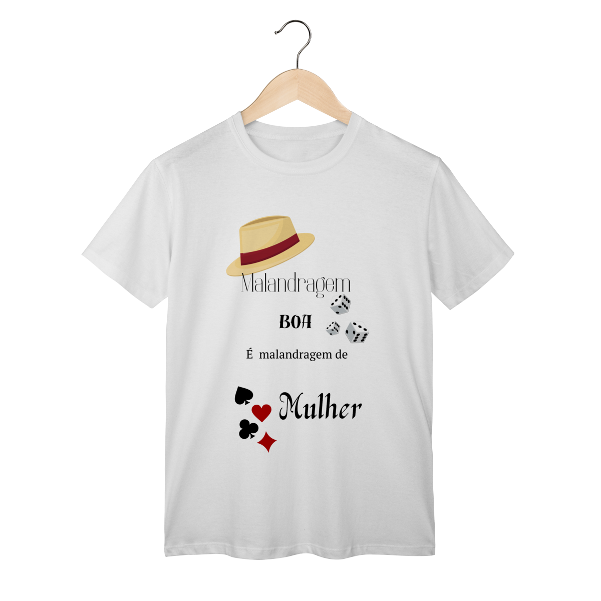 Nome do produto: T-Shirt Malandragem